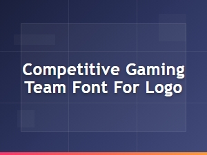 Choosing Fonts for Your Competitive Gaming Team Logo