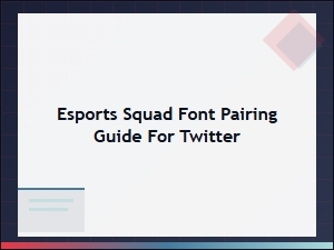 Esports Squad Font Pairing Guide for Twitter