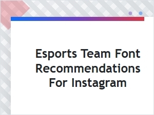 Best Esports Team Fonts for Instagram